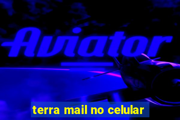terra mail no celular